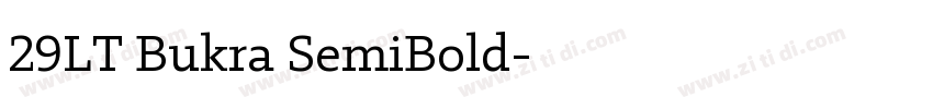 29LT Bukra SemiBold字体转换